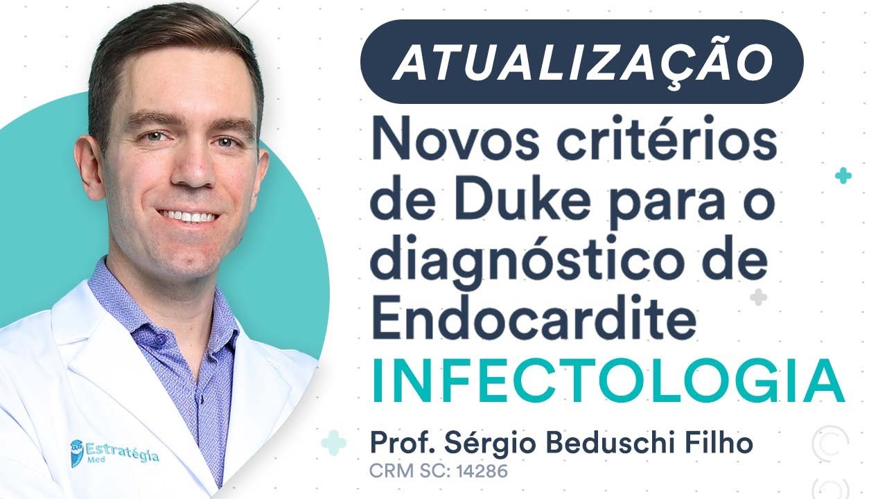 Novos critérios de Duke para o diagnóstico de Endocardite - Atualização de Infectologia