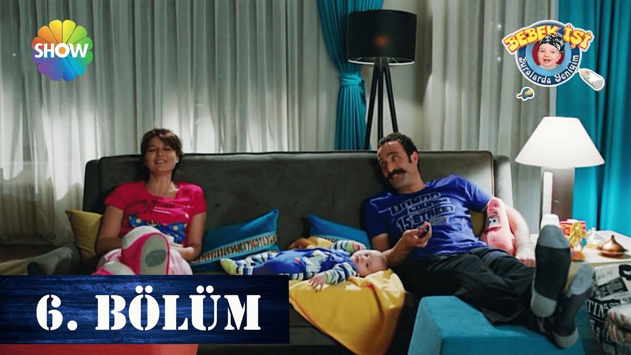 Bebek İşi 6. Bölüm