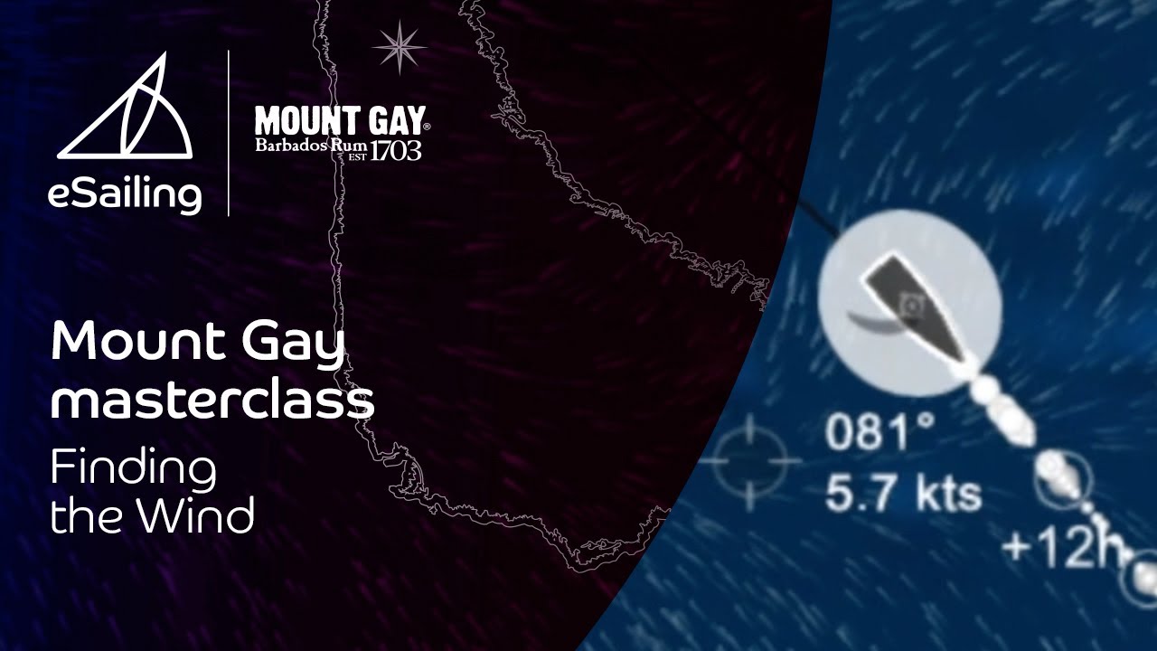 Finding the Wind | Mount Gay eSailing Masterclass: Offshore