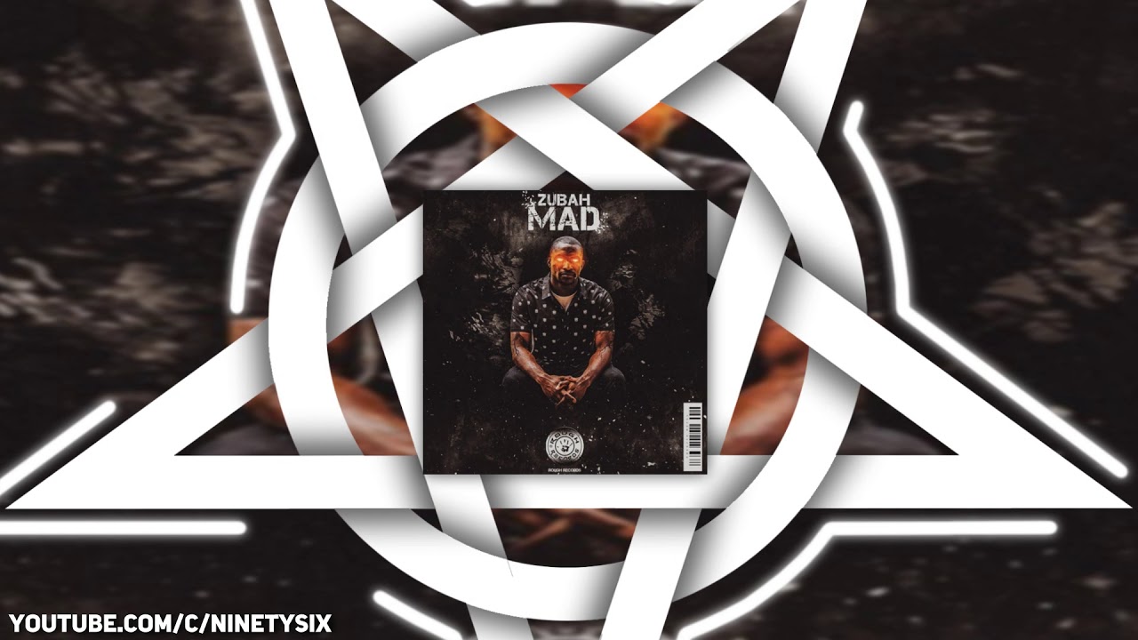 ZUBAH - MAD [FREE DOWNLOAD]