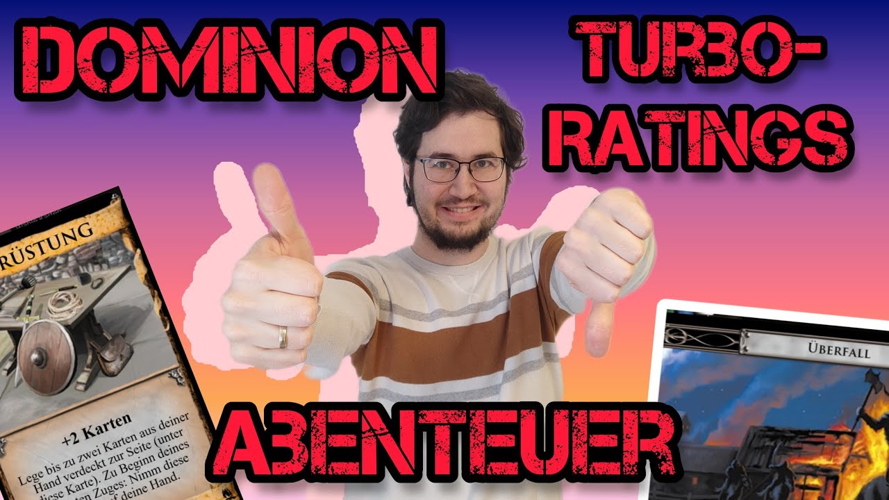 Dominion Abenteuer Turbo Ratings. Alle Karten und Ereignisse!!!