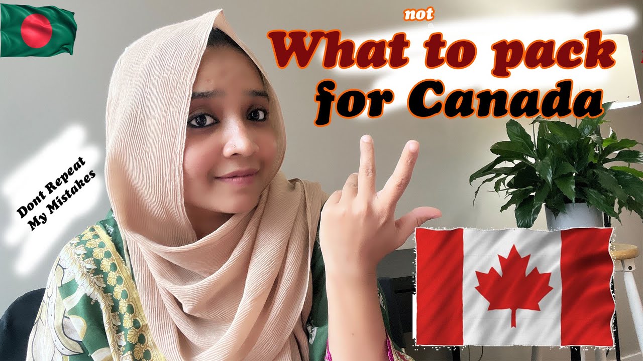 Things to Pack for Canada | Packing List for Canada | International Students, PR Detailed List