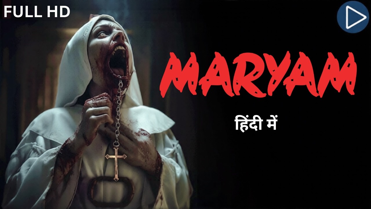 MARYAM | Full Movie In HIndi | New Horror Movie In Hindi Dubbed