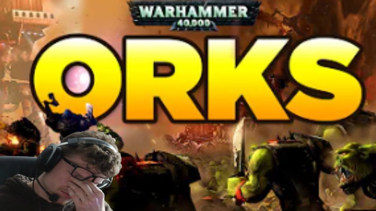 ORKS - WAR IS LIFE | WARHAMMER 40,000 Lore / History (PT1) REACTION