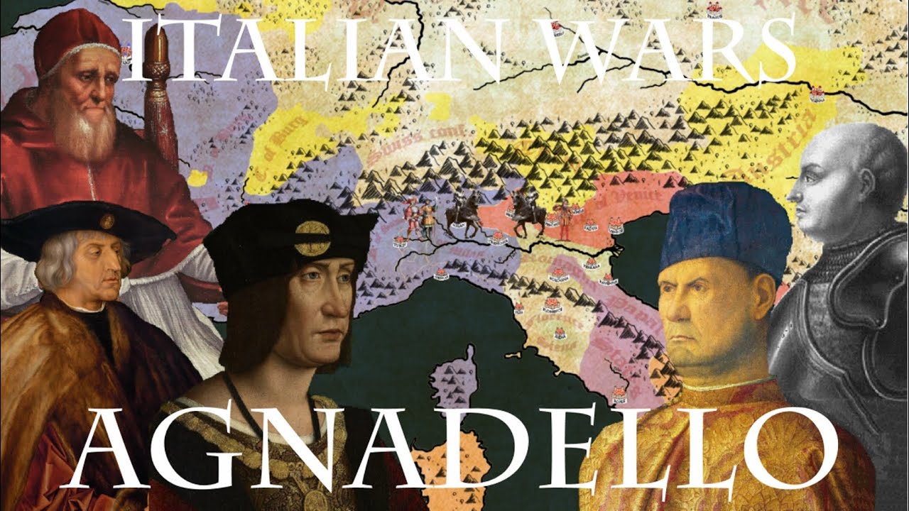 Italian Wars 5/10 - The Battle of Agnadello 1509 -  War of the League of Cambrai