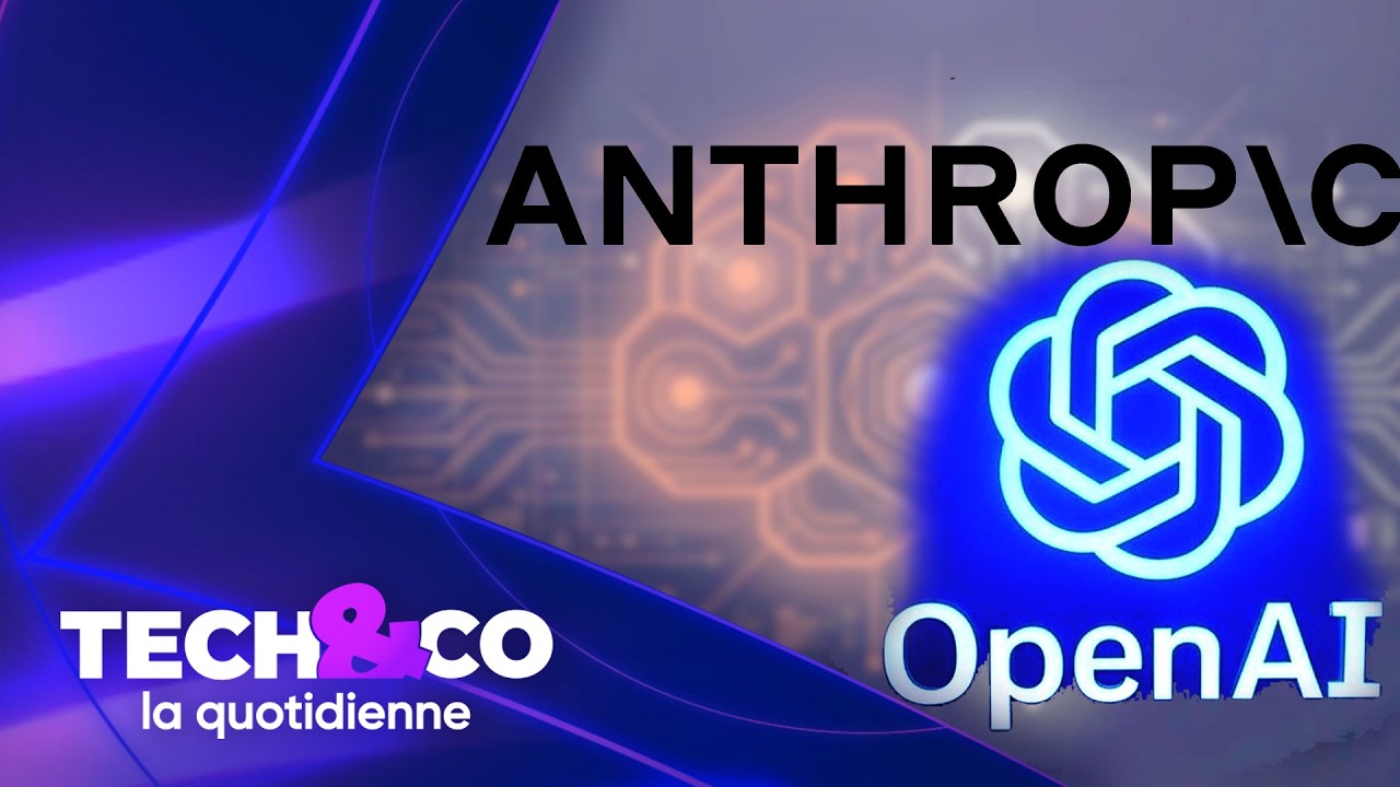 OpenAI vs Anthropic : la folle semaine -&nbsp;Tech&Co la quotidienne du 05/03/2026