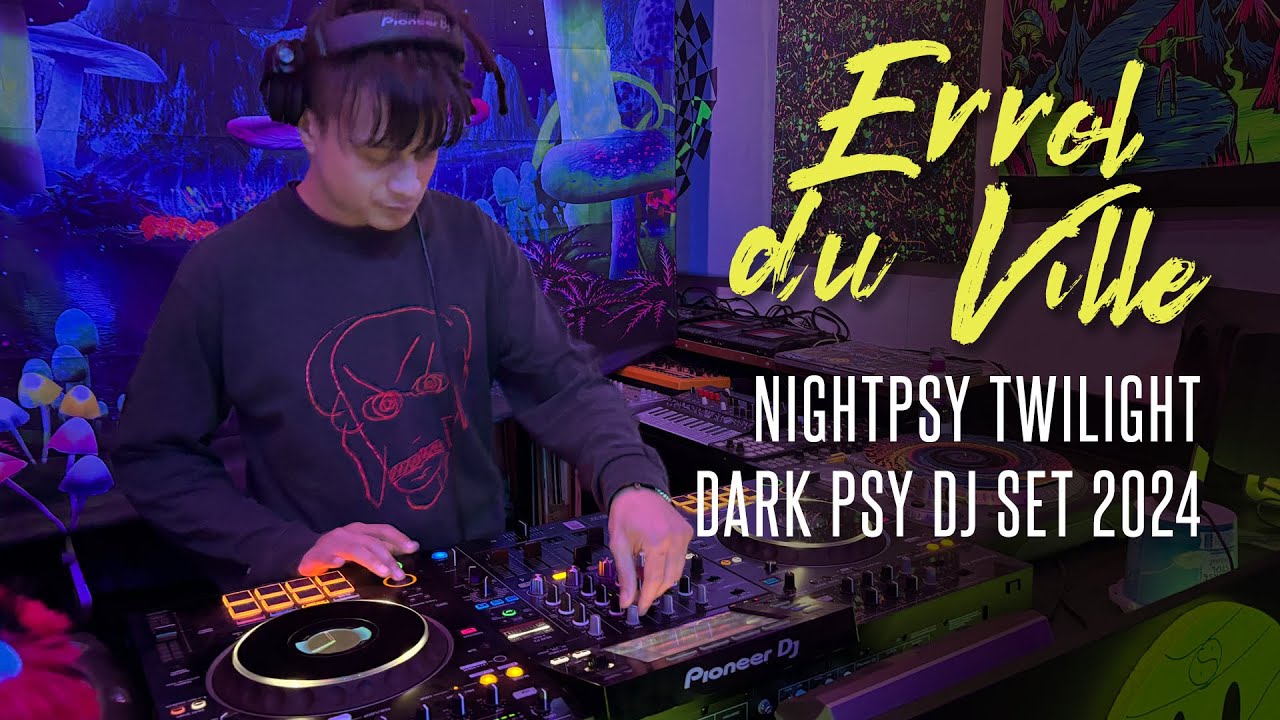 Errol du Ville | Nightpsy Twilight Dark Psy DJ set Fungal Fantasy 17-02-2024