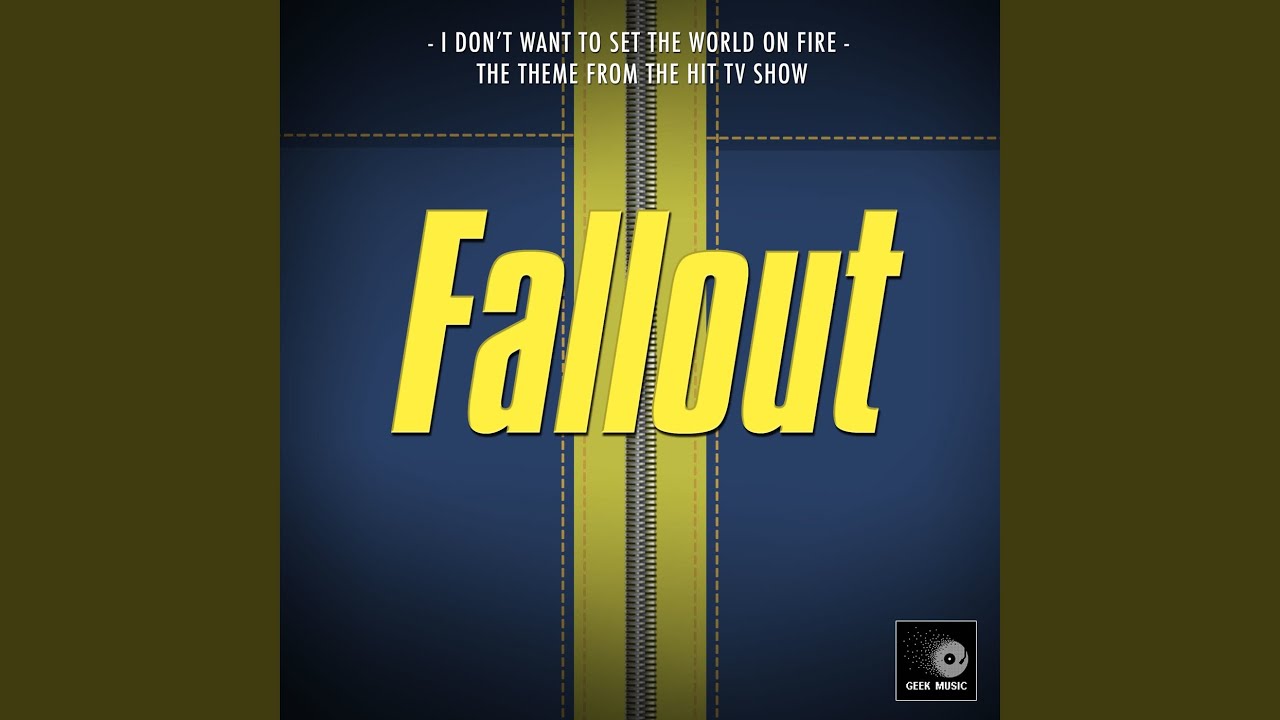 I Don't Want to Set the World on Fire (From 
