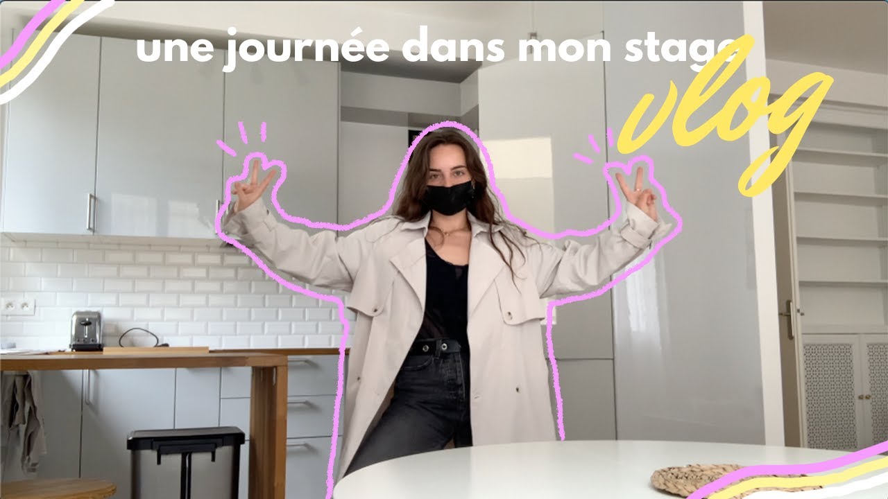 une journ&eacute;e dans mon stage - VLOG