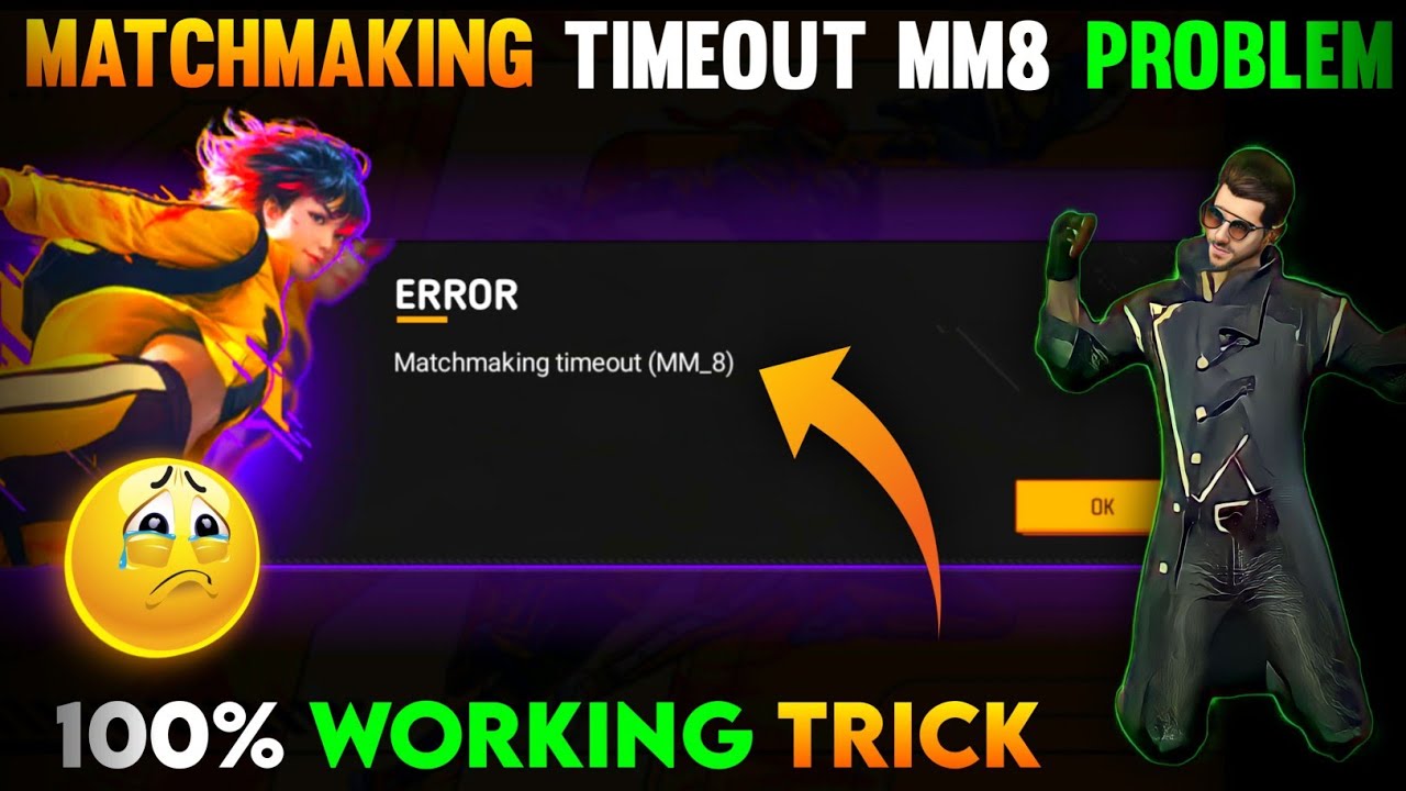 Matchmaking Timeout Mm8 | Matchmaking Problem In Free Fire | Matchmaking Problem In Free Fire Max