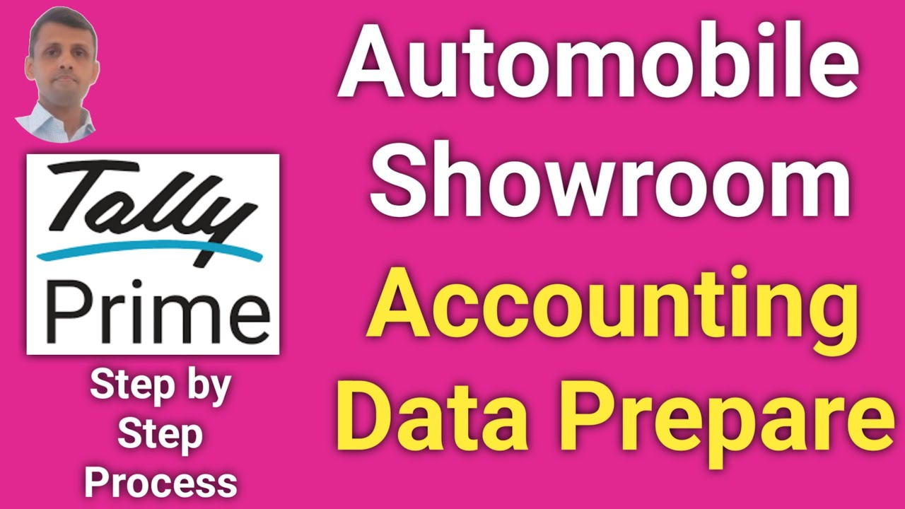 Automobile Showroom Accounting Data Prepare in Tally Prime