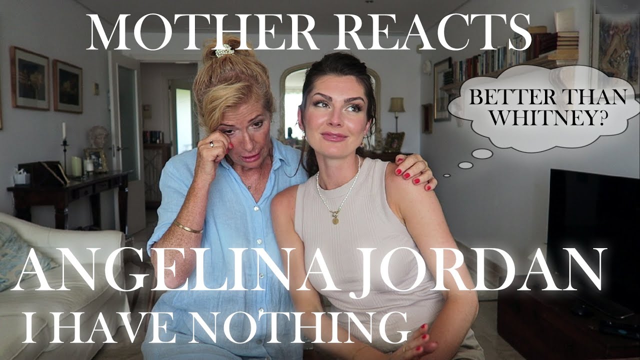MOTHER REACTS to ANGELINA JORDAN - I HAVE NOTHING | Reaction Video | Travelling with Mother