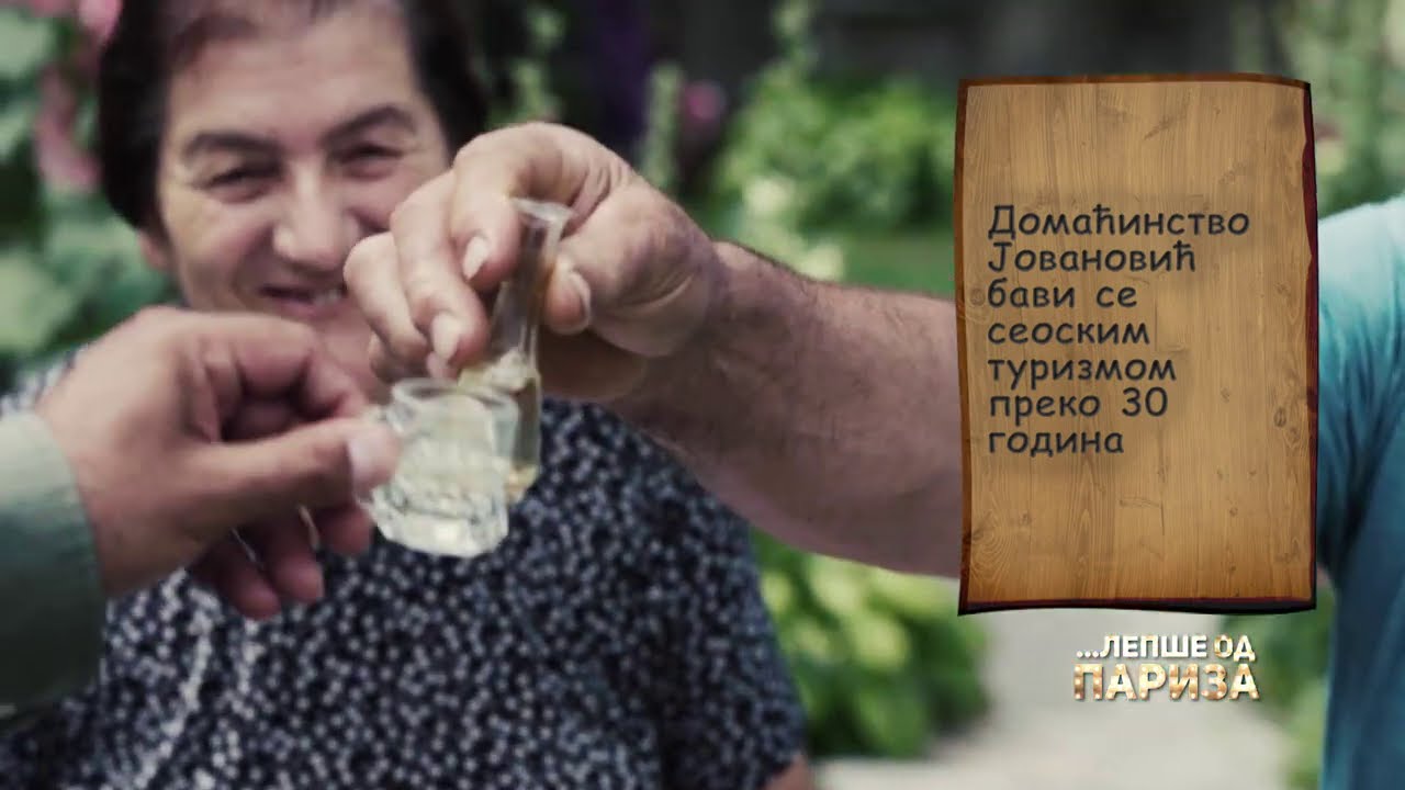 SEOSKO domaćinstvo “JOVANOVIĆ” - Na vama je samo da UŽIVATE | LEPŠE OD PARIZA Ep.31