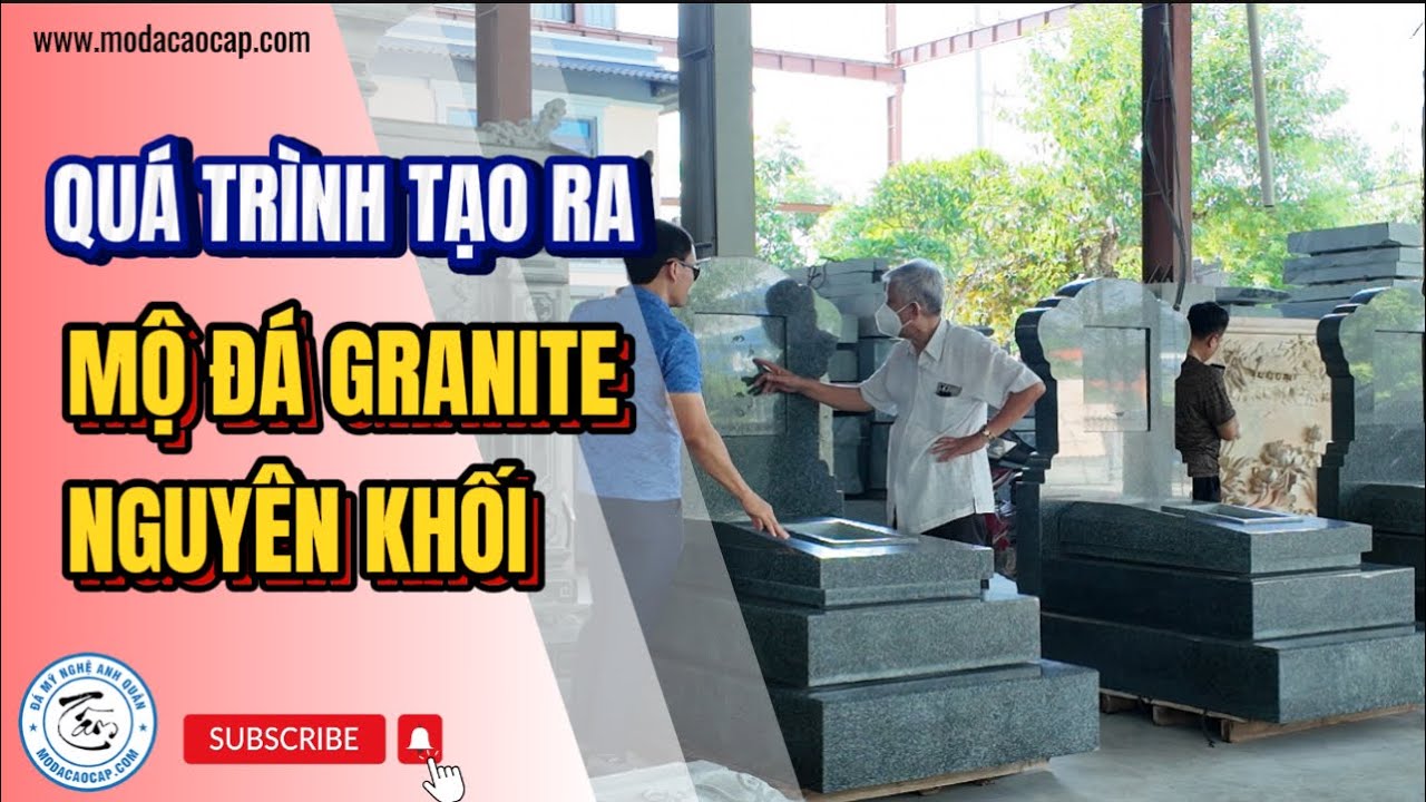 Mộ Đá Granite Nguyên Khối - Quá Trình Tạo Ra Sản Phẩm