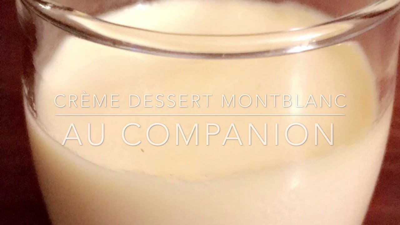Cr&egrave;me dessert Montblanc au Companion