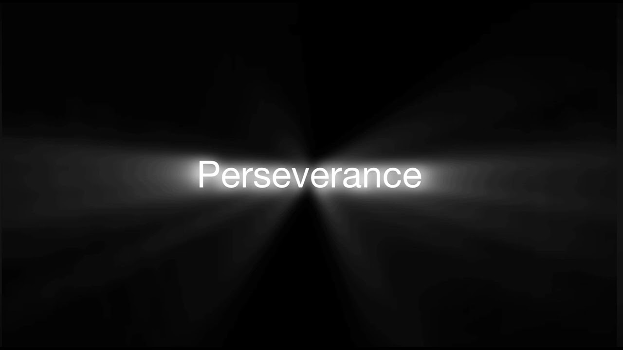 Perseverance                    [REUPLOAD]