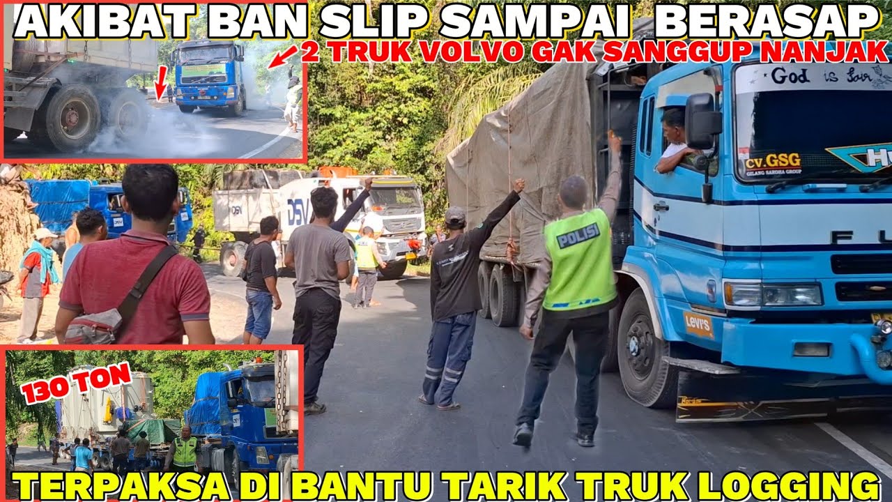 2 Truk Trailer Volvo Slip Gak Sanggup Nanjak Terpaksa Bantu Logging Menarik Multi Axle Muatan Trafo