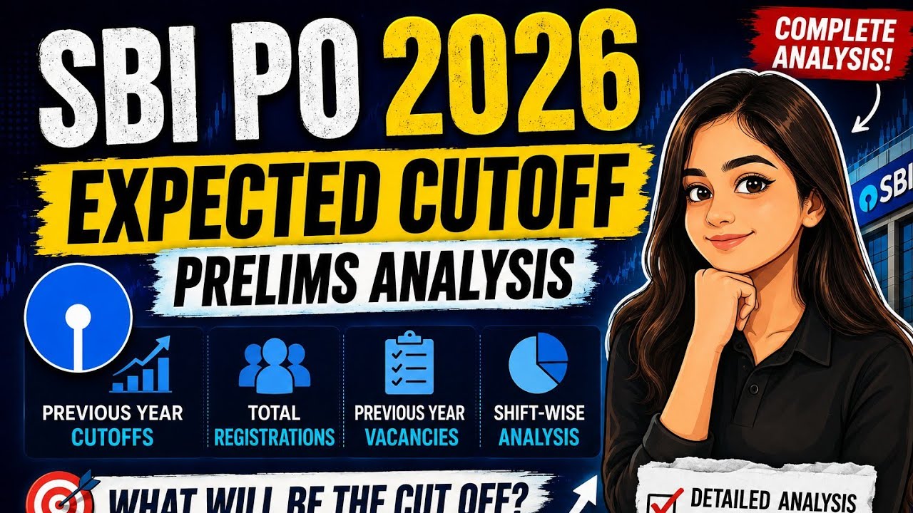 SBI PO 2026 Expected Cut Off🔥 | All Shifts Analysis | Previous Year Trends, Vacancies & GoodAttempts