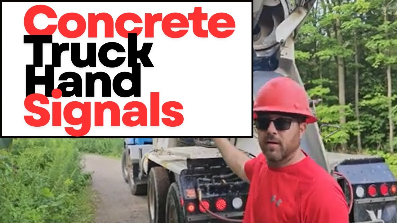 HAND SIGNALS FOR A CONCRETE TRUCK