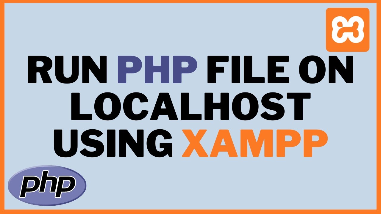 How to run PHP file on localhost XAMPP in Hindi