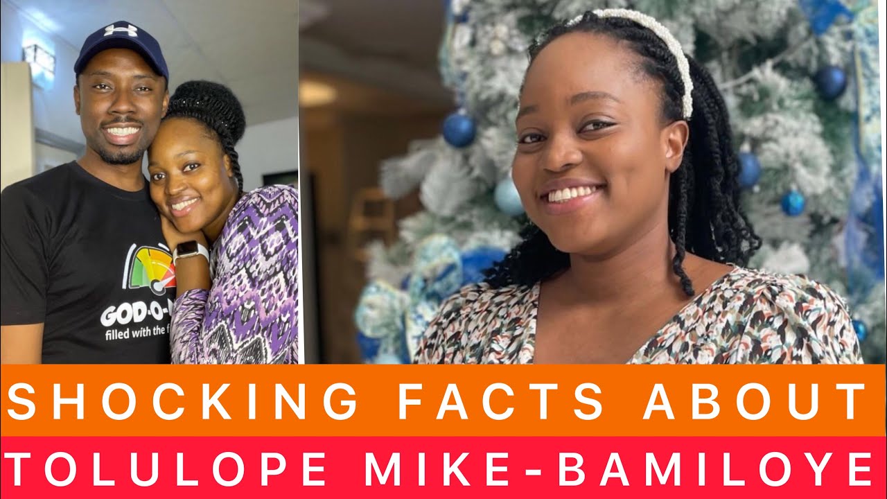 Shocking Facts About Tolulope Mike-Bamiloye You Surely Didn’t Know