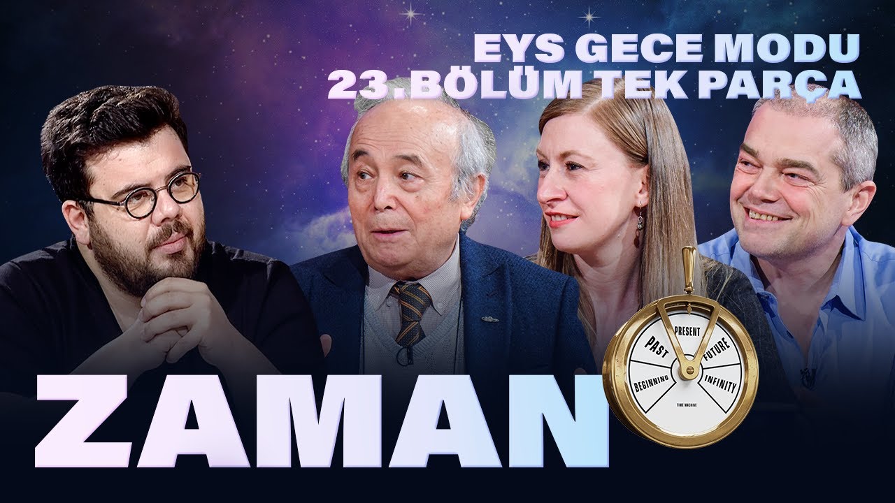 Zaman | EYS Gece Modu 23. Bölüm