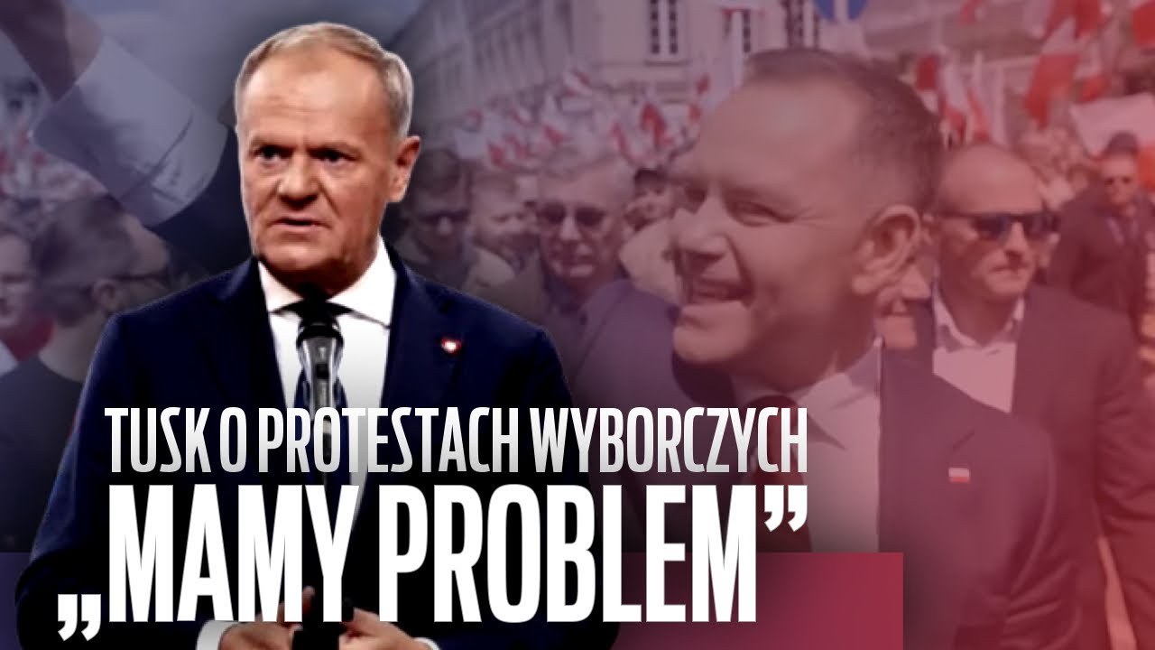 DONALD TUSK O PROTESTACH WYBORCZYCH. 