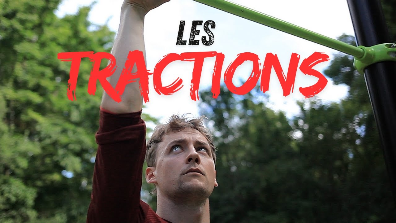 APPRENDRE et PERFECTIONNER les TRACTIONS ( Circuits )