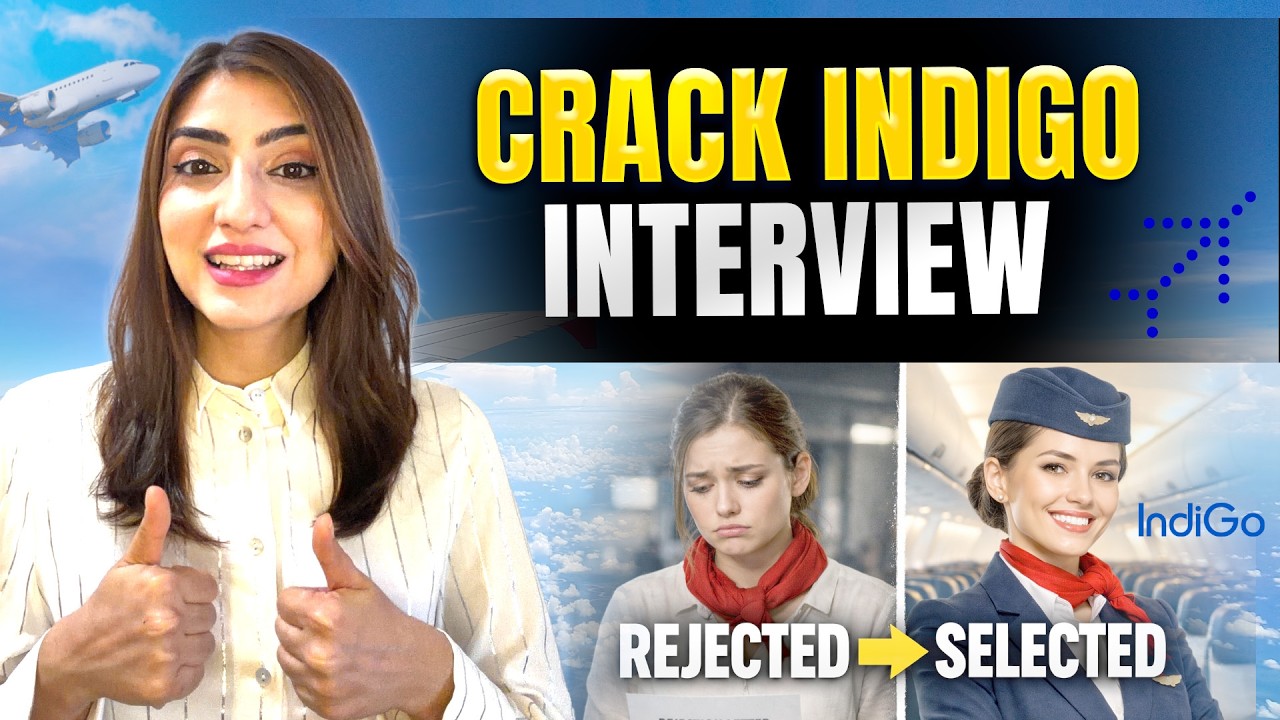 How to CRACK IndiGo Cabin Crew Interview | All 4 Rounds Explained!