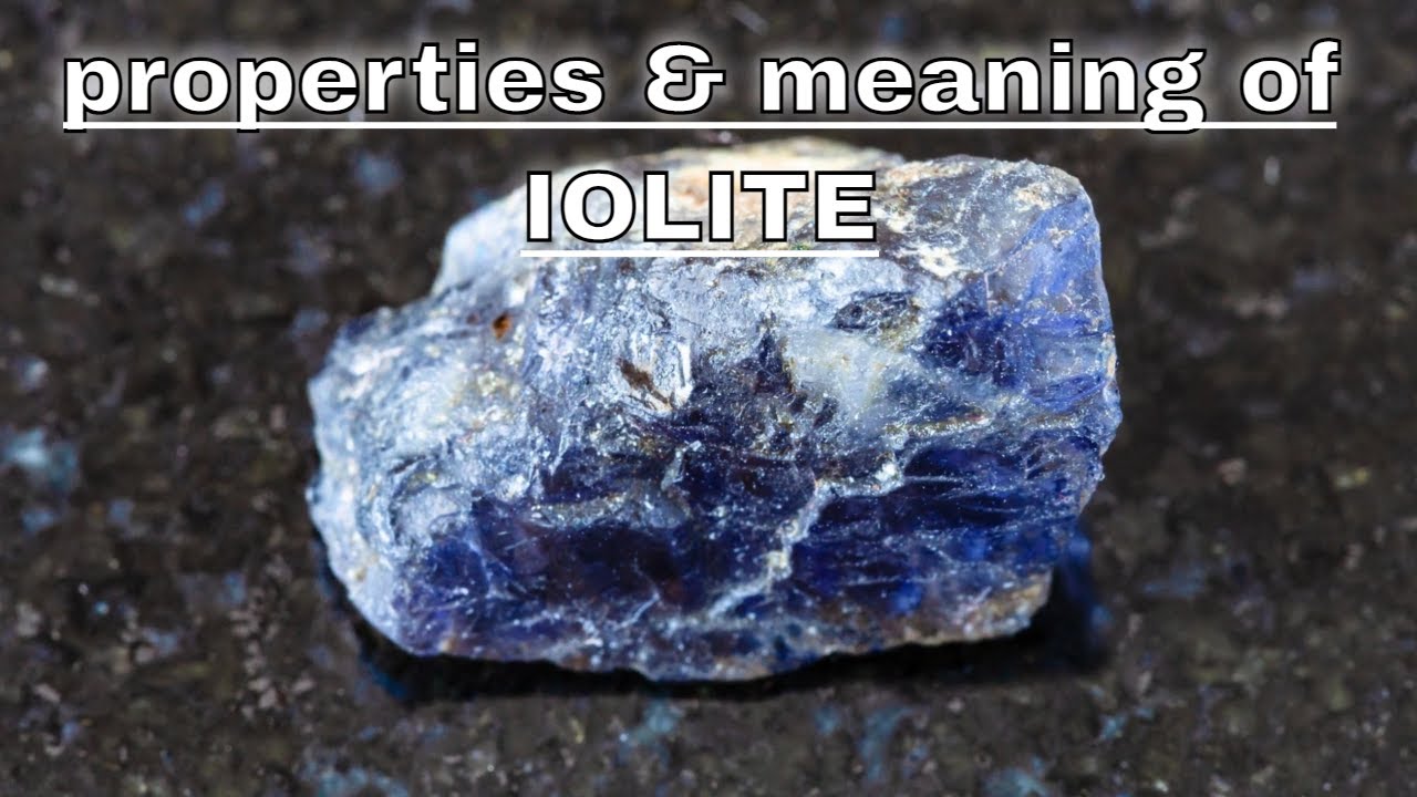 Iolite Meaning Benefits and Spiritual Properties