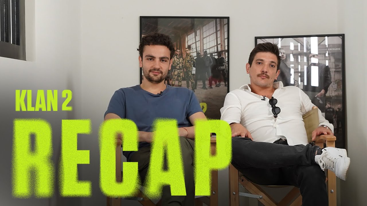 KLAN 2 | RECAP PRVE SEZONE