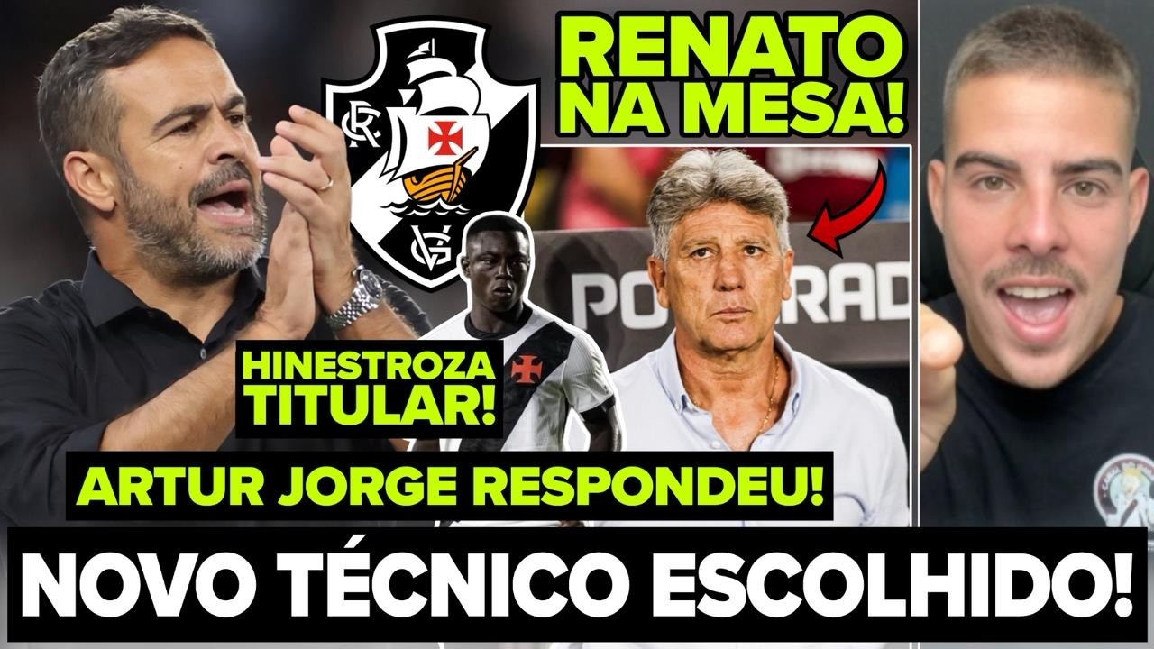 PLANTÃO URGENTE! CHEGOU A RESPOSTA PARA O VASCO! ARTUR JORGE DECIDIU? RENATO GAÚCHO AINDA NA MESA!