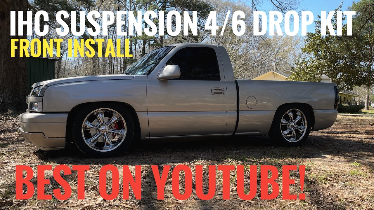 IHC 4/6 DROP KIT FRONT INSTALL WITH BELLTECH SHOCKS 1999-2006 Chevy Silverado Finished Product
