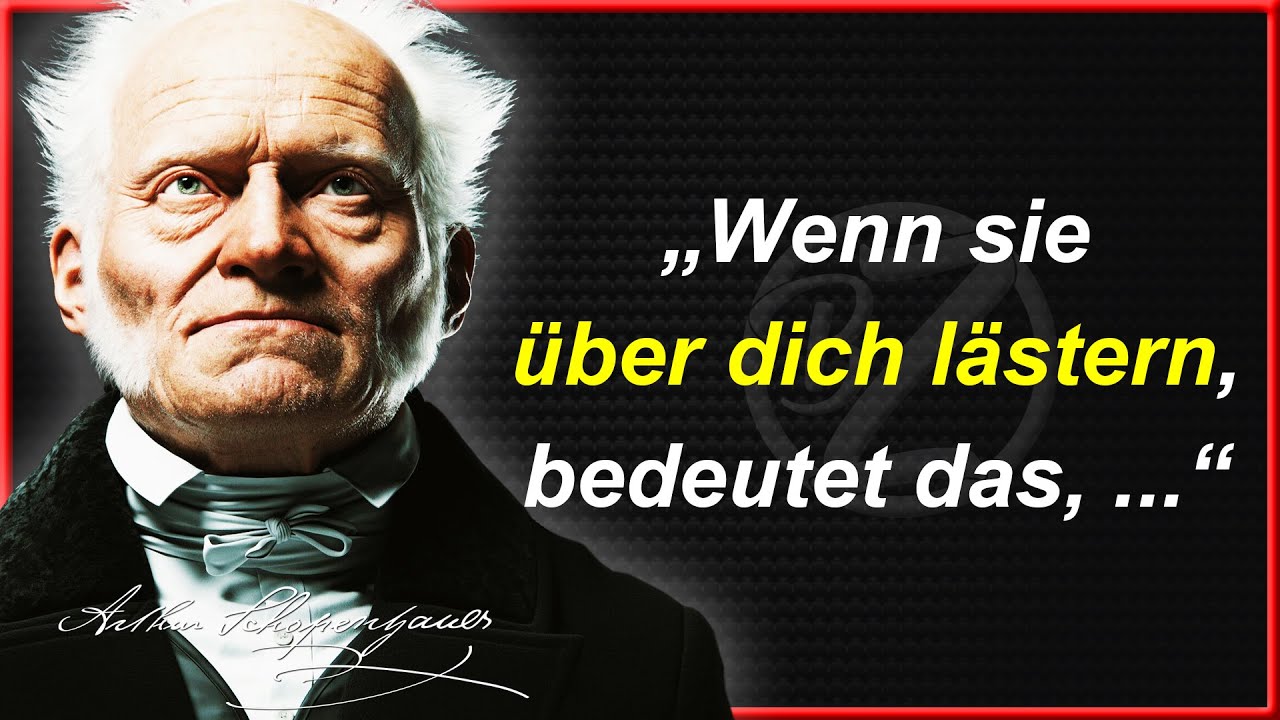 Die klügsten Zitate von Arthur Schopenhauer sind hörenswert - Beste Zitate