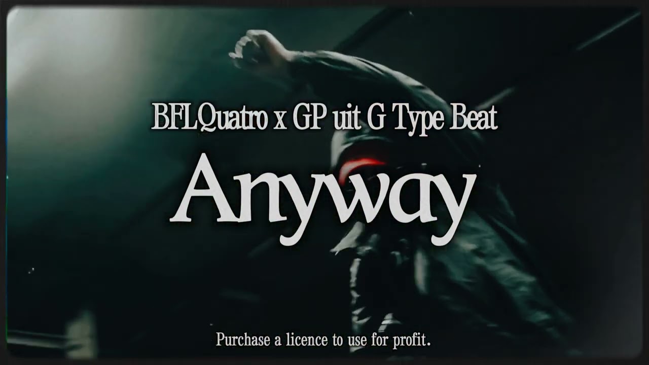 BFLQuatro ✘ BFLClyde ✘ GP Type Nathan Sample Beat 