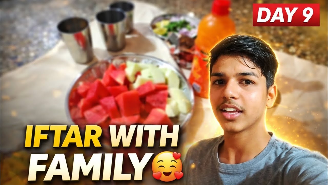 Iftar with Family 🥰 