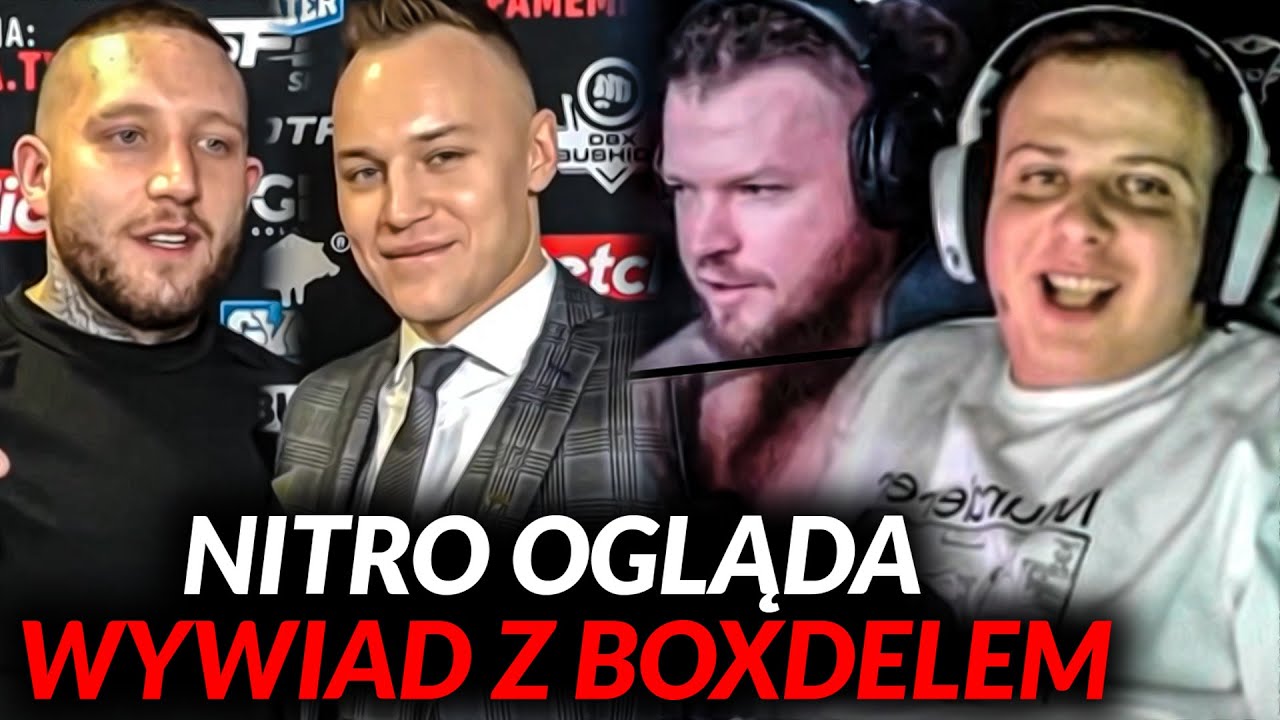 NITRO OGLĄDA WYWIAD Z BOXDELEM - ODCHODZI Z  INTERNETU?