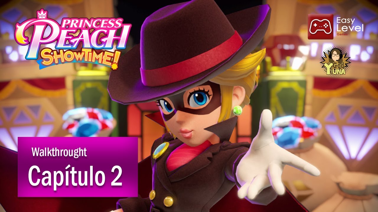 Princess Peach: Showtime! - Gameplay Parte 2 II Español