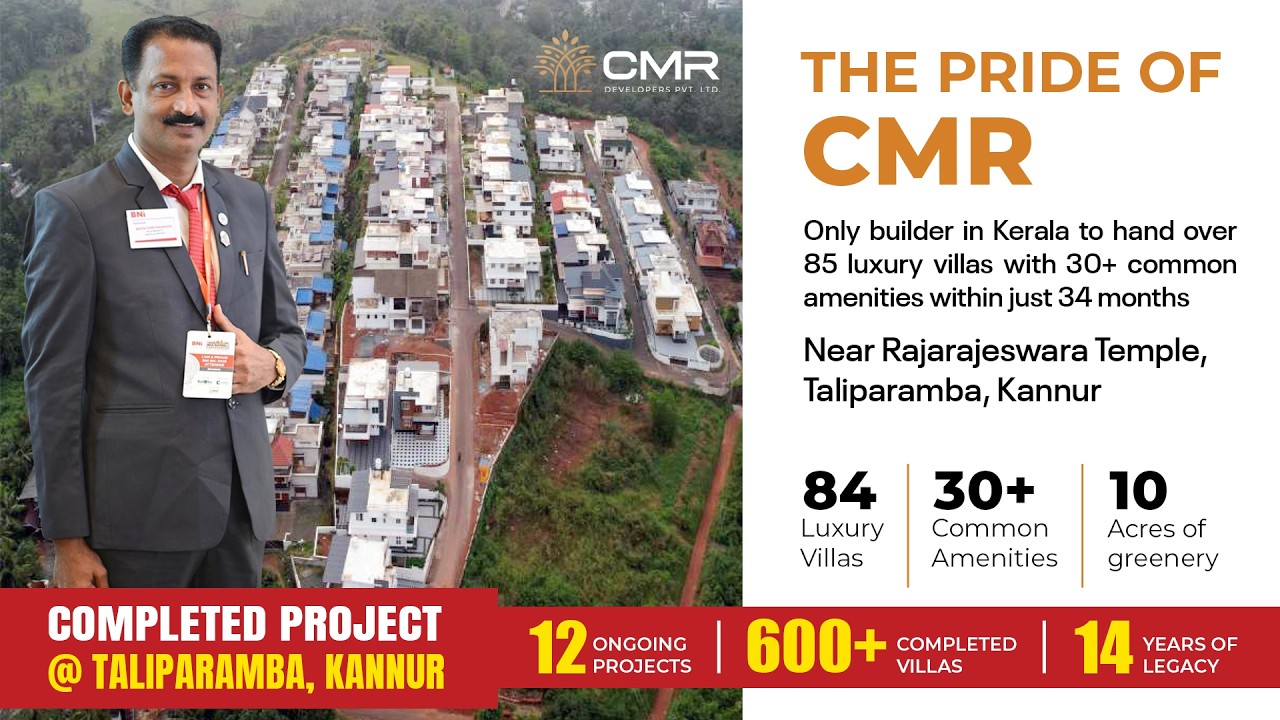 The Pride of CMR  |  COMPLETED PROJECT AT TALIPARAMBA KANNUR  |  84 LUXURY VILLAS