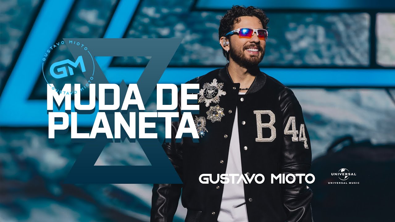 Gustavo Mioto - MUDA DE PLANETA (Atemporal)
