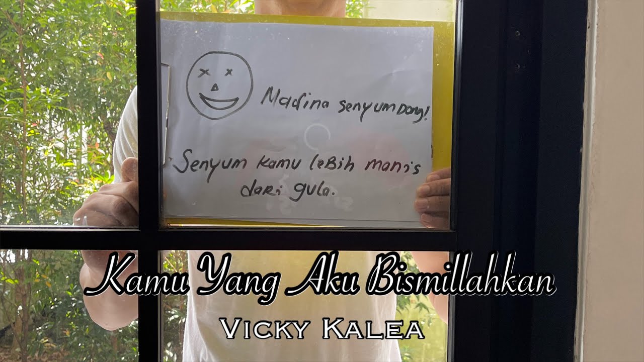 Vicky Kalea - Kamu Yang Aku Bismillahkan  (Official Lyric Video) Ost Love Story The Series