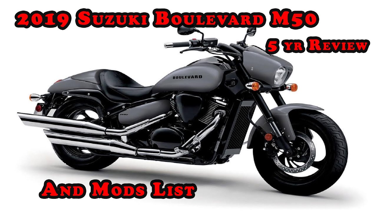 2019 Suzuki Boulevard M50 5 yr review | Mods List