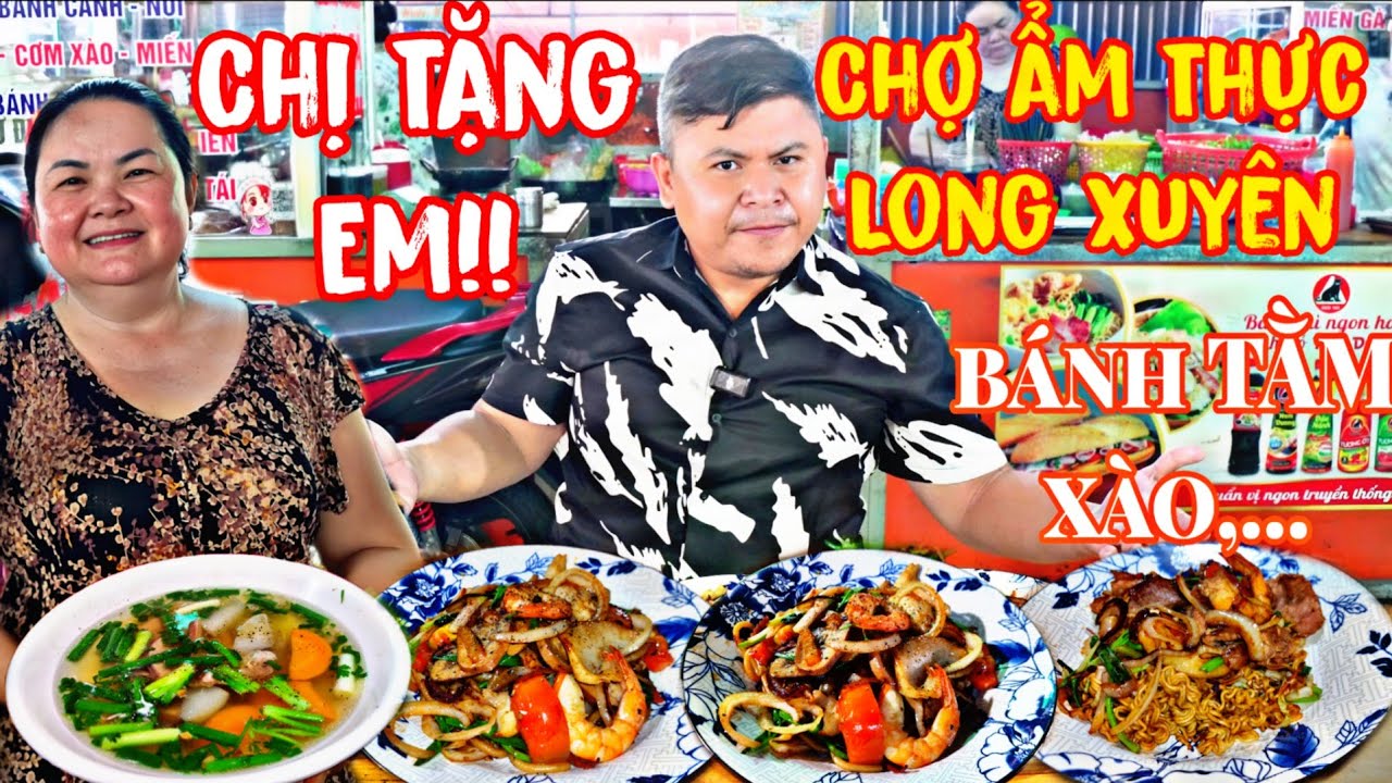 Chị Chủ Quán Tư Địa TẶNG MÓN QUÀ Bất Ngờ | Ở Chợ Ẩm Thực Long Xuyên Trong Chuyến Đi Đầu Tiên Năm Mới