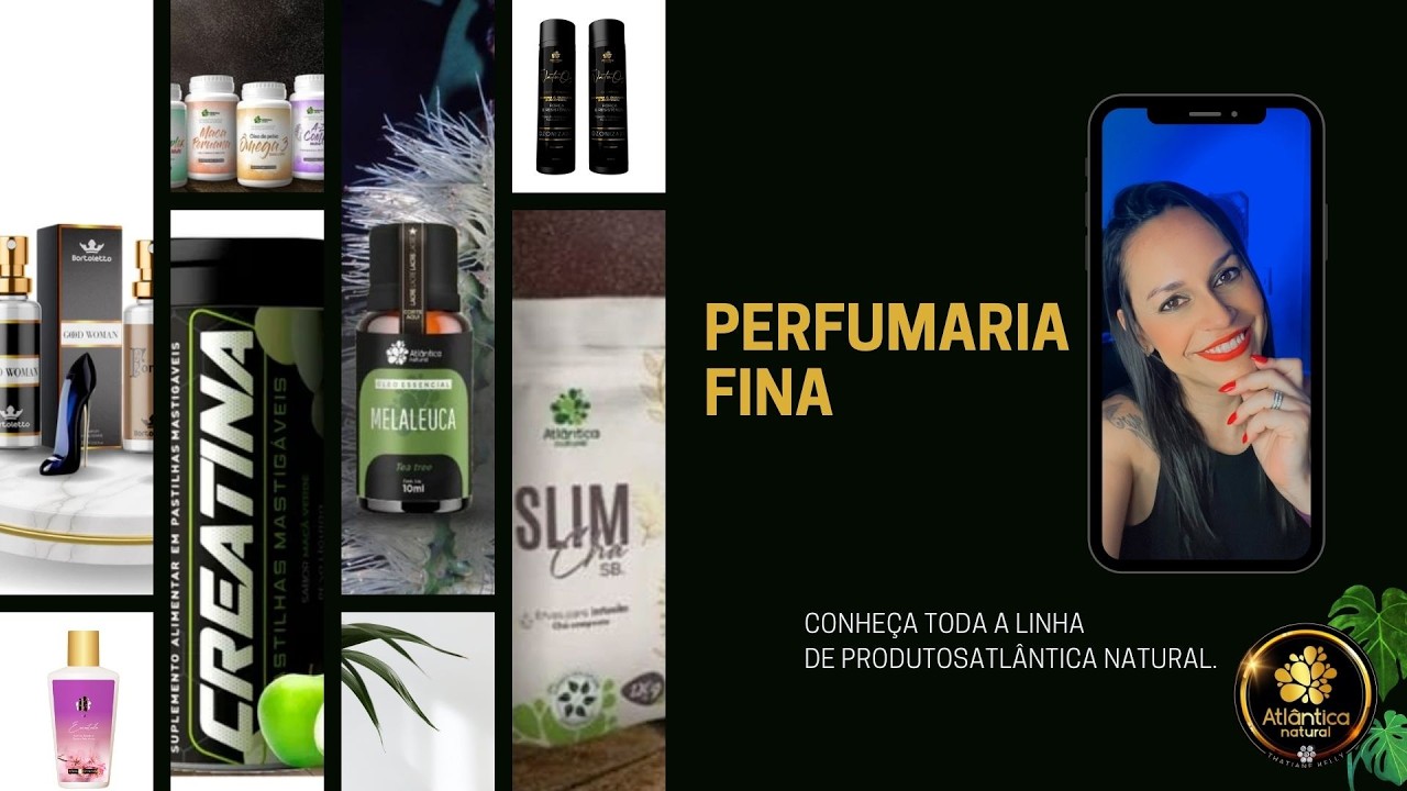 Perfumaria Fina • Atlântica Natural 🅿️