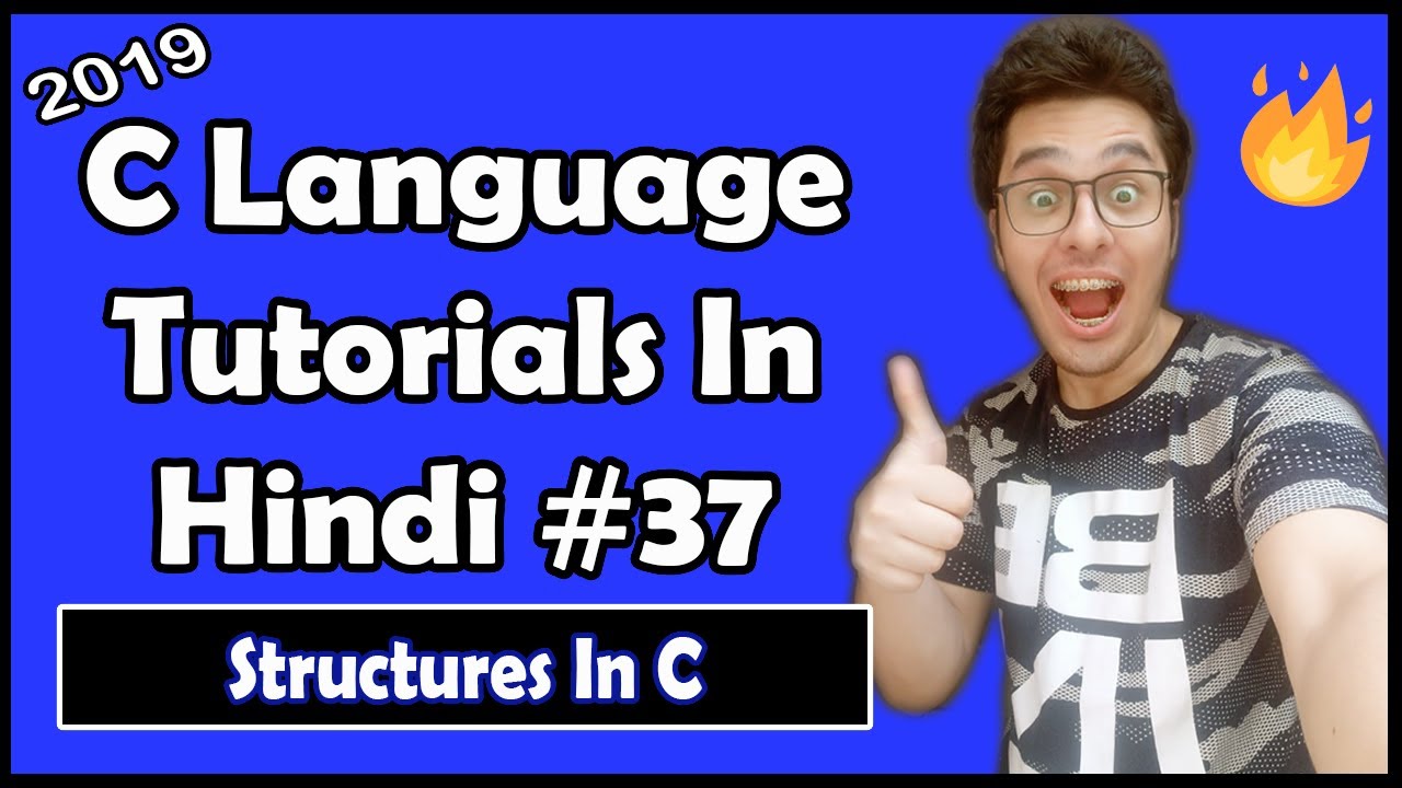 Structures In C: C Tutorial In Hindi #37
