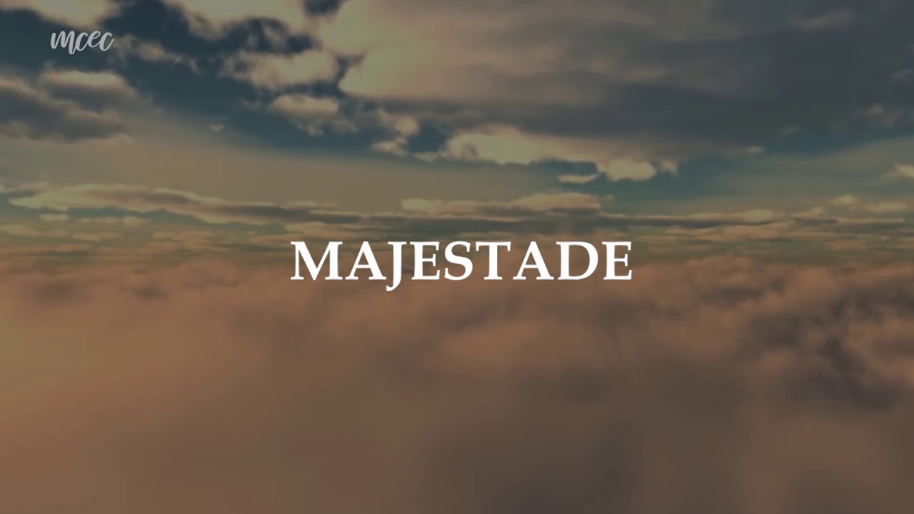 Majestade - Livres para Adorar (Letra)