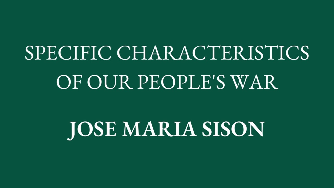 Specific Characteristics of Our People's War | Jose Maria Sison | Audiobook