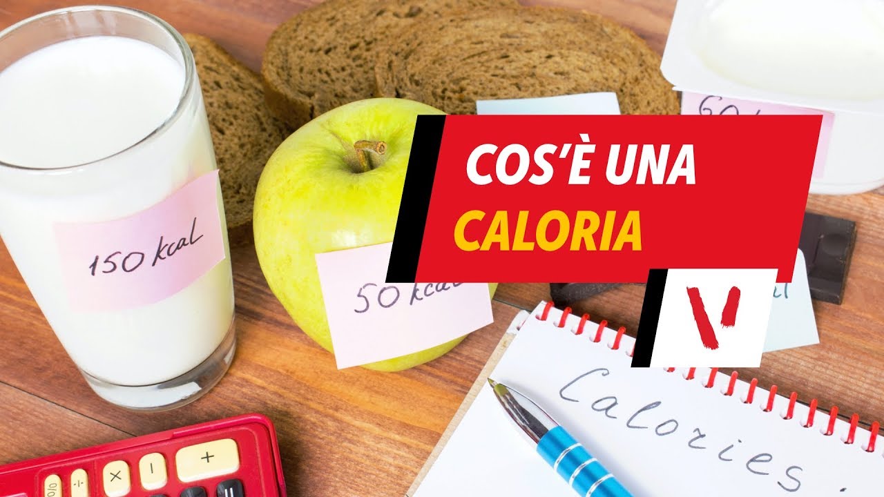 Cos'è una caloria