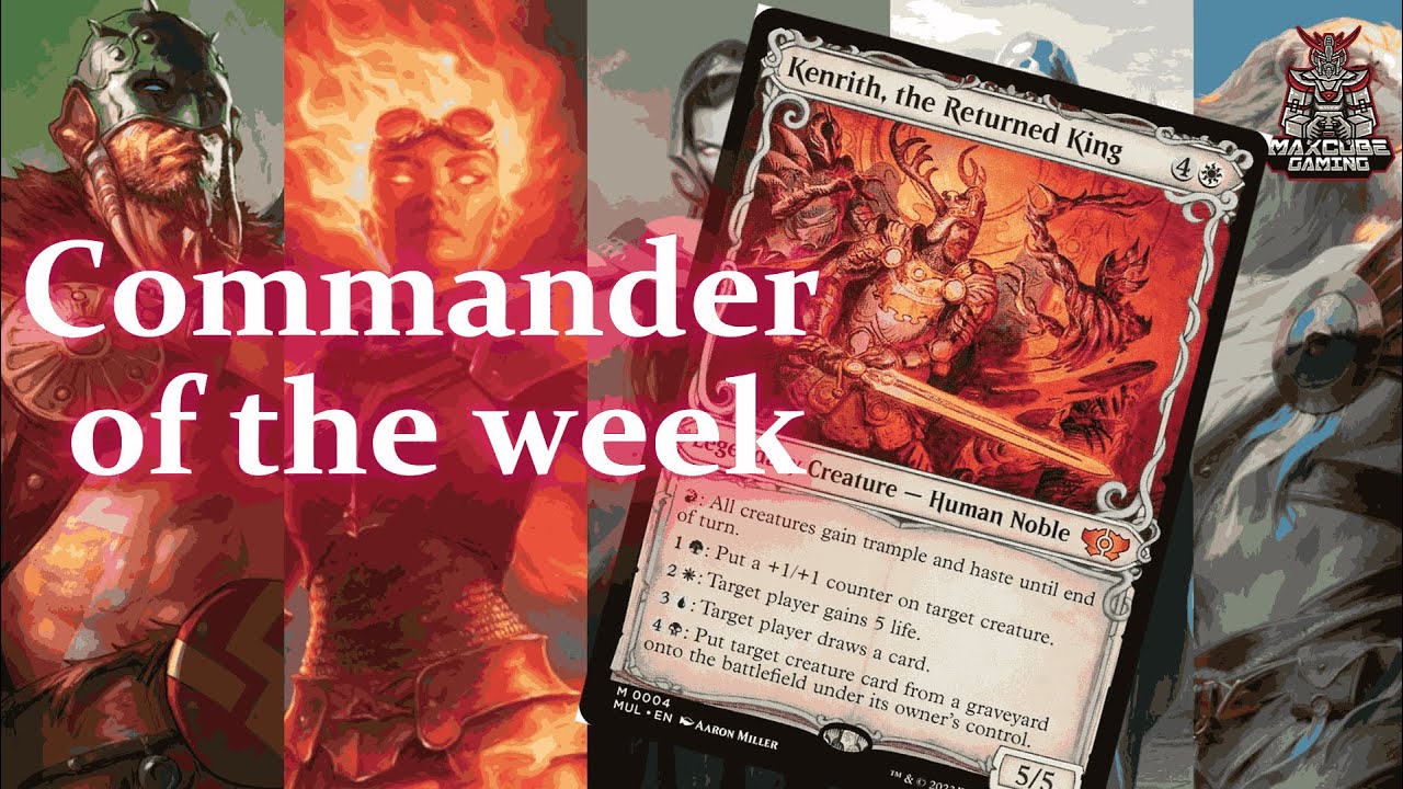 Commander of the Week: Kenrith, the Returned King 👑✨ | The Ultimate Five-Color Value Engine 🔥 #mtg