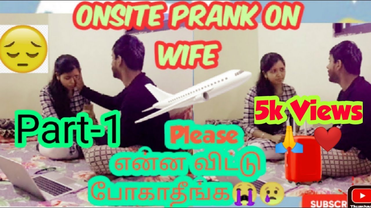Going Foreign Prank on Wife - PART 1  | Onsite Prank Gone Extremely Sad | Abroad Prank |
